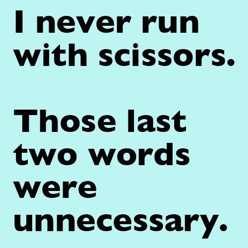run with scissors
