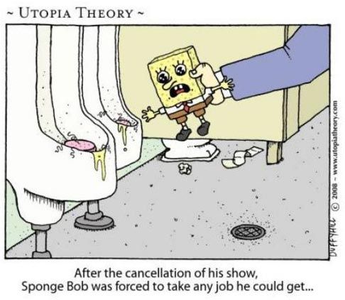 Poor Sponge Bob.
